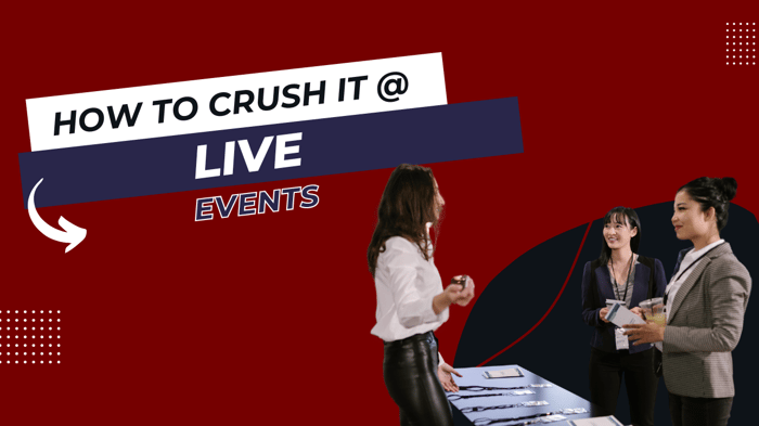 How to crush it at live events image